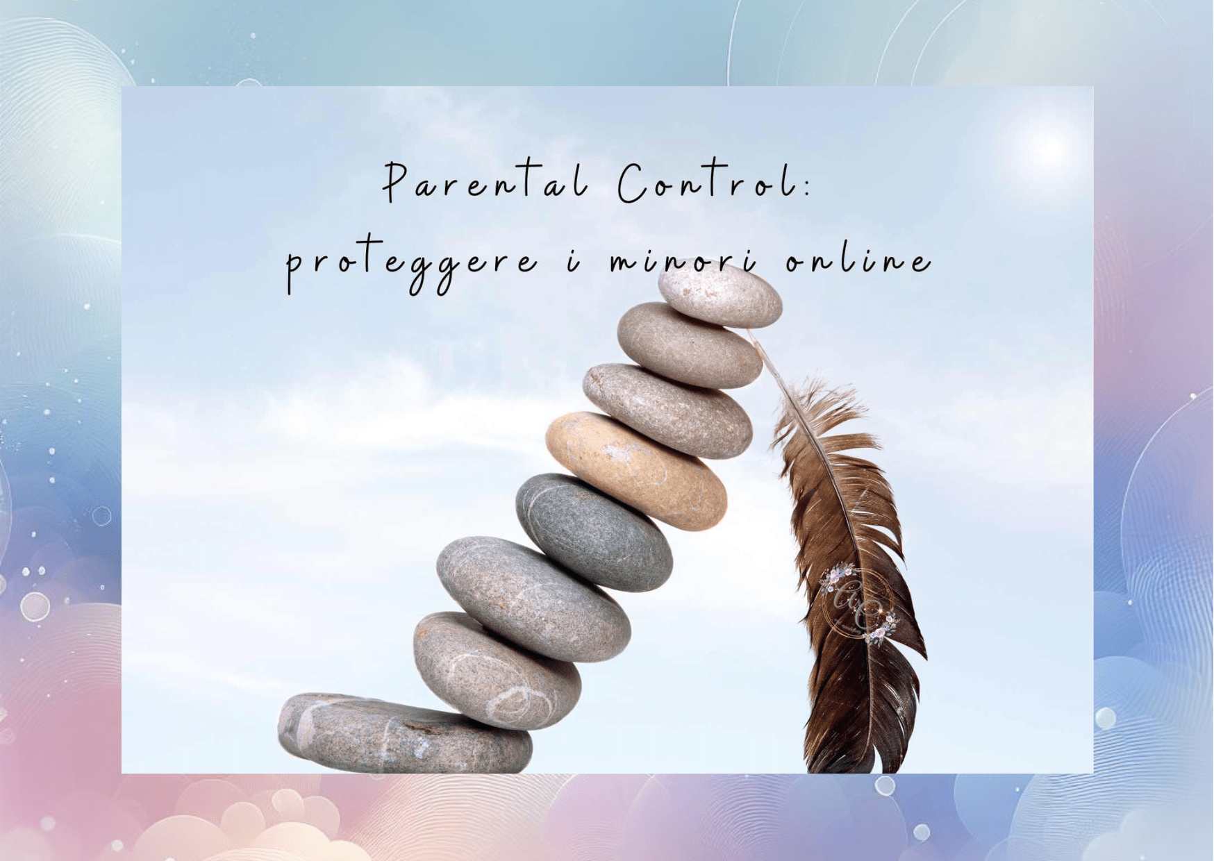 Parental Control proteggere i minori online Parental Control proteggere i minori online